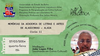 MEMÓRIAS DA ACADEMIA DE LETRAS E ARTES DE ALAGOINHAS  ALADA  Ciclo II [upl. by Galloway]