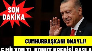 Cumhurbaşkanı Onaylı 15 Milyon TL Konut Kredisi 180 Ay Vadeli Ve Sürprizli Geldi [upl. by Ailatan]