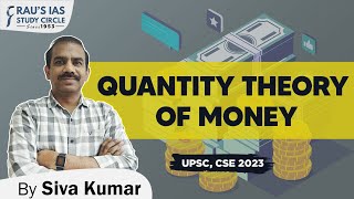 Quantity Theory of Money  Economy  By Sivakumar  UPSC CSE  Raus IAS [upl. by Patrice]