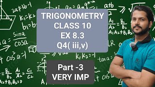 TRIGONOMETRY CLASS 10 EX 83 Q4 iiivPart3 very important MJ TUTORIAL [upl. by Ycnaf]