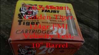 762x39mm Golden Tiger 124gr FMJ Velocity Test 10quot Barrel [upl. by Hanfurd]