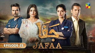 Jafaa  Episode 21 Promo Friday At 08 PM  Sehar Khan Mawra Hussain amp Mohib Mirza  FemilyStories [upl. by Asiled]