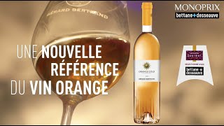 FAV Monoprix Gérard Bertrand Orange Gold vindeFrance blanc 2020 [upl. by Duarte352]