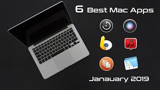 6 Best Mac Apps January 2019 [upl. by Annod139]