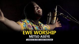 EWE WORSHIP SONGS  MITSO ASEYE  COURAGE GIDI [upl. by Llewen]