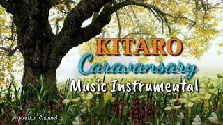 KITARO   Caravansary   Music instrumental [upl. by Eilsew]