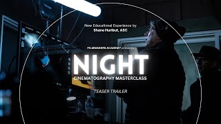 Learn Night Cinematography Teaser Trailer for Shane Hurlbut’s Masterclass [upl. by Gnaht]