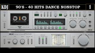 90s  40 DANCE HITS NONSTOP VOL 1  KDJ 2021 [upl. by Efthim]