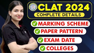 CLAT 2024 Complete detailsExam pattern Marking scheme Questions Level Colleges  Unacademy CLAT [upl. by Athene]