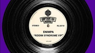 Enimpa  Riddim Syndrome VIP Free Download [upl. by Yarak873]