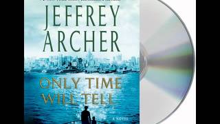 Only Time Will Tell by Jeffrey ArcherAudiobook Excerpt [upl. by Ahsetal128]