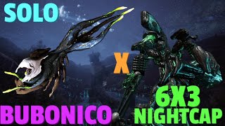 Warframe  Eidolon 6x3 Solo Nightcap  BUBONICO  No RivenBlessCipherPads [upl. by Eladnwahs951]