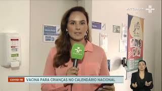 Covid vacina para crianças entre 6 meses e 5 anos é incluída no Calendário Nacional de Vacinação [upl. by Levana661]