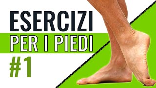 ESERCIZI PER I PIEDI 1 DA DOVE INIZIARE [upl. by Jacob]