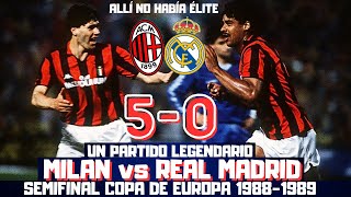 VAN BASTEN MICHEL GULLIT ANCELOTTI BUTRAGUEÑO HUGO RIJKAARDMILAN vs REAL MADRID 1989 MÍTICO [upl. by Yart]