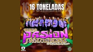 16 Toneladas [upl. by Metsky]