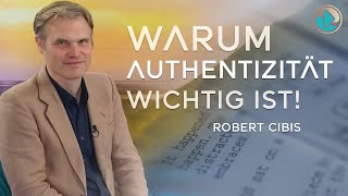 Warum Authentizität wichtig ist  Robert Cibis Dokumentarfilmer [upl. by Rojas836]