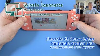 Remplacement dun joystick Nintendo Switch Lite  Sylvain Joannette Consultant [upl. by Brathwaite]