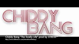 Chiddy Bang quotThe Swelly Lifequot OFFICIAL prod by STRESS™ [upl. by Ive508]