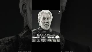 Rest in Peace Donald Sutherland 🕊️🤍 [upl. by Naahsar22]