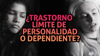 TRASTORNO LÍMITE DE LA PERSONALIDAD o DEPENDIENTE 6 Claves para diferenciarlos [upl. by Jazmin]