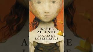 10  La casa de los espíritus  Isabel Allende  audiolibro [upl. by Witte]