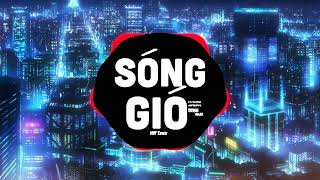 SÓNG GIÓ REMIX  KICM x JACK  ORINN REMIX  N5P REMIX  Hồng trần trên đôi cánh tay [upl. by Akilam]