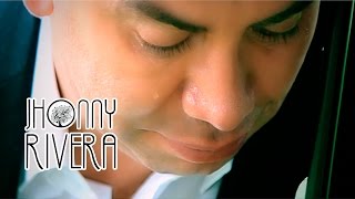 Jhonny Rivera No Hay Por que Esperar Video Oficial [upl. by Hakon465]