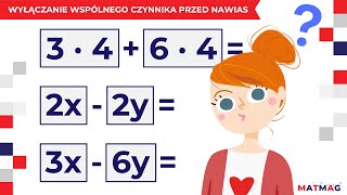 Wyłączanie wspólnego czynnika przed nawias⭐ MATMAG [upl. by Ydoj]