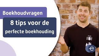 8 tips voor de perfecte boekhouding [upl. by Fiel]