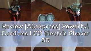 Review Aliexpress Powerful Cordless LCD Electric Shaver 3D Floating Wet Dry Beard Electric Razor [upl. by Anilag]