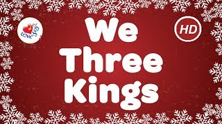 We Three Kings with Lyrics  Christmas Carol amp Song [upl. by Yejus228]