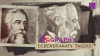 Debendranath Tagore  Biography Series  SocioReligious Reform Leaders  UPSCIAS Modern History [upl. by Eindys]