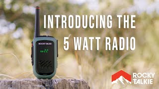 Introducing the 5 Watt Radio  Rocky Talkie [upl. by Marquita56]