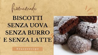 BISCOTTI FACILISSIMI SENZA UOVASENZA BURRO E SENZA LATTE [upl. by Nerval]