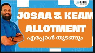 KEAM amp JOSAA 2024 Allotment Dates Announced Everything You Need to Knowquot [upl. by Landel797]