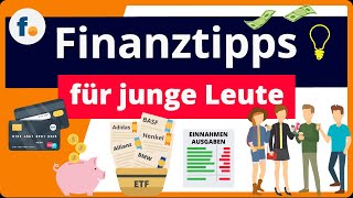 Finanztipps für junge Leute Vom Haushaltsbuch über Festgeld zum ETFSparplan [upl. by Doy131]