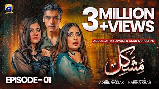 Mushkil Episode 01  Eng Sub  Saboor Ali  Khushhal Khan  Zainab Shabbir  23rd July 2022 [upl. by Ennoval]