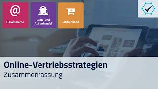 OnlineVertriebsstrategien  Zusammenfassung Abschlussprüfung Kaufmann im ECommerce Einzelhandel [upl. by Nyladnor]