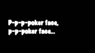 Poker Face  Lady Gaga lyrics [upl. by Conchita797]