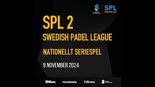 SWEDISH PADEL LEAGUE 9 NOV [upl. by Nlyak842]