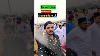 Tickets Leke Eid Ki Namaz 😡 salmanvlogs [upl. by Leeda]