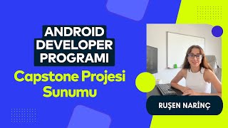 UP School Android Developer  4 Programı Bitirme Projesi Sunumu  Ruşen Narinç [upl. by Nael]