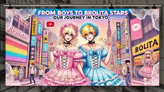 From Boys to Brolita Stars Our Journey in Tokyo 🌸✨ Crossdressing  Sissy Boy  feminization trans [upl. by Ylera]