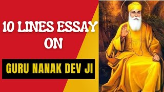 10 Lines Essay On Guru Nanak Dev Ji  Essay On Guru Nanak Dev Ji  Guru Nanak Jayanti Essay [upl. by Adanama807]