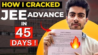 How I cracked JEE ADVANCE in 45 DAYS  JEE 2024 strategy  Aayush Kumar Verma [upl. by Belding]