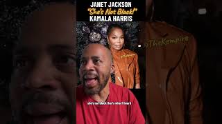 Janet Jackson Claims She Heard Kamala Harris Is NOT Black [upl. by Rickie594]