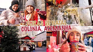 BATEVOLTA NA ALEMANHA  CONHECENDO OS MERCADOS DE NATAL DE COLÔNIA 😍🇩🇪  Natasha Salvucci [upl. by Hollister242]