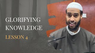 4 Summary of Glorifying Knowledge by Salih alUsaymi  Mahamed AbdurRazaq [upl. by Ai]