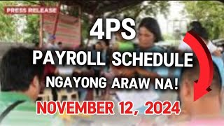 ✅4PS PAYROLL PAYOUT SCHEDULE NGAYONG ARAW NA NOV 12 2024 [upl. by Coleen]